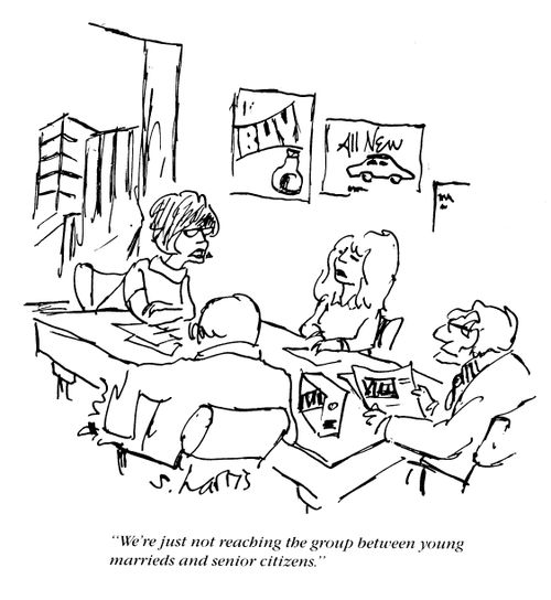 'We're just not reaching the group between young marrieds and senior citizens.'