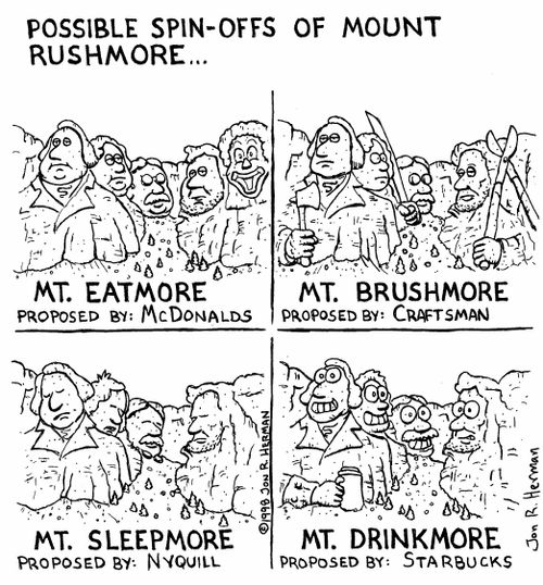 Mt. Rushmore Spinoffs.
