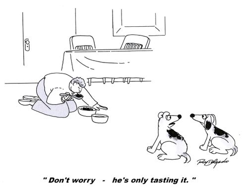 'Don't worry - he's only tasting it.'