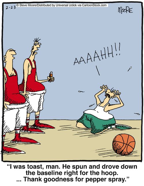 'I was toast, man. He spun and drove down the baseline right for the hoop. Thank goodness for pepper spray.'