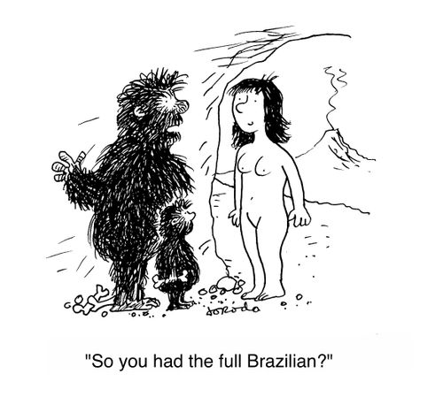 'So you had the full Brazilian?'