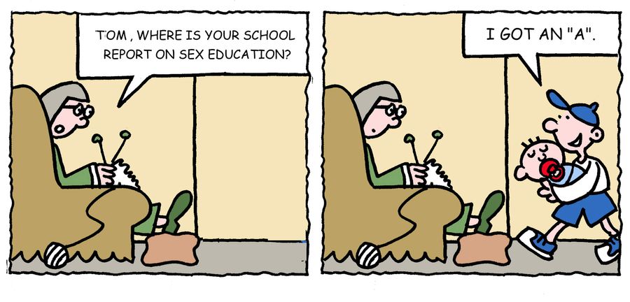 'Tom, where is your school report on sex education?'