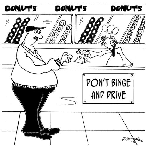 Don't binge and drive.