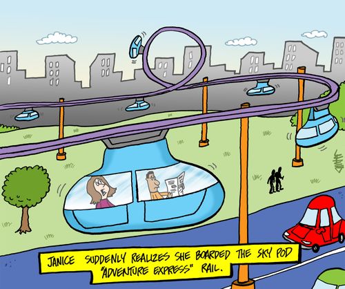 Janice suddenly realizes she boarded the sky pod adventure express rail.