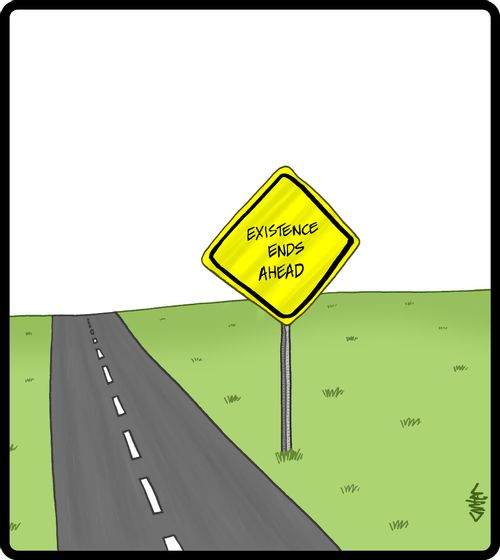 'Existence Ends Ahead' sign.