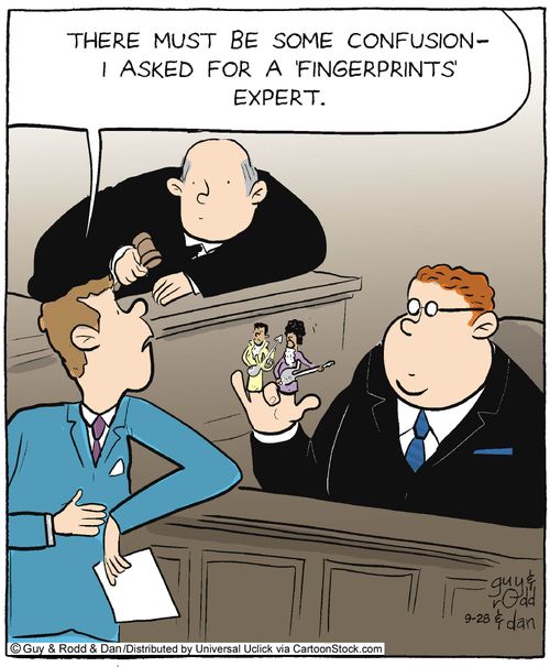 'There must be some confusion-I asked for a 'fingerprints' expert.'