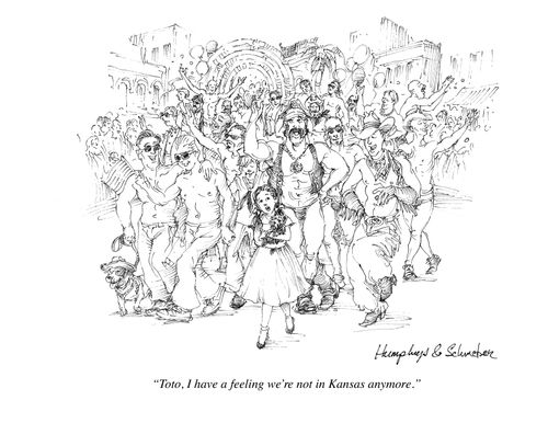 'Toto, I have a feeling we're not in Kansas anymore.'