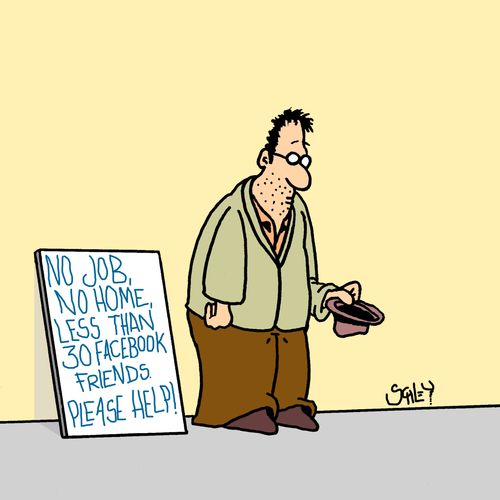 'No job, no home, less than 30 Facebook friends. Please help!'