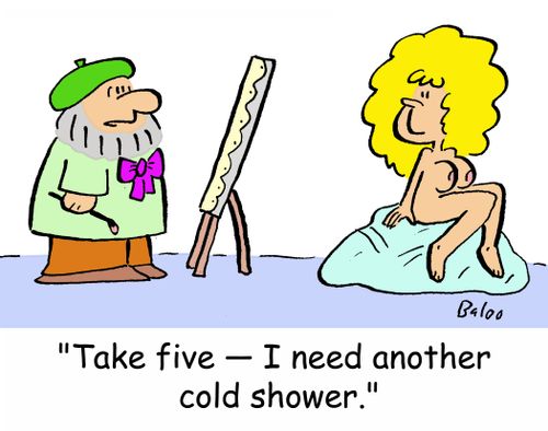 'Take five -- I need another cold shower.'