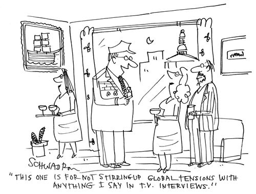 'This one is for not stirring up global tensions with anything I say in TV interviews.'