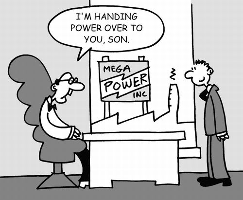 I'm handing power over to you, son...