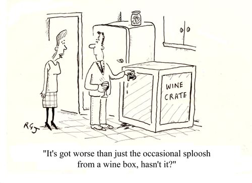 'It's got worse than just the occasional sploosh from a wine box, hasn't it?'