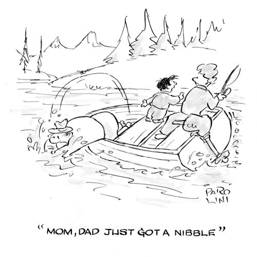 'Mom, Dad just got a nibble.'