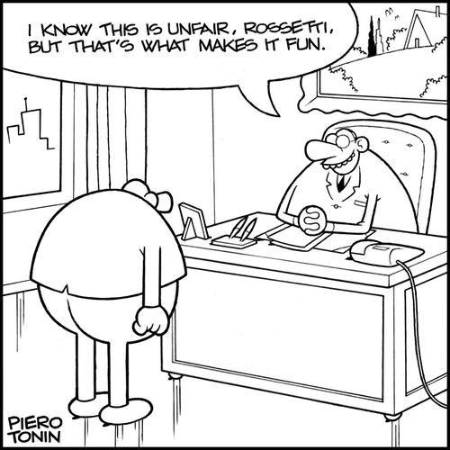 'I know this is unfair, Rossetti, but that's what makes it fun.'