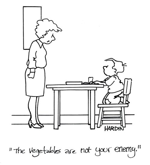 'The vegetables are not your enemy.'
