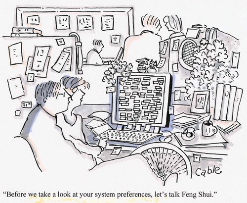 'Before we take a look at your system preferences, let's talk Feng Shui.'