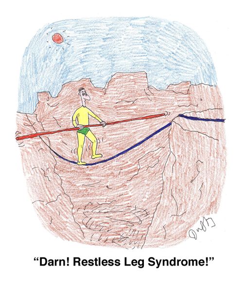 'Darn! Restless Leg Syndrome!'