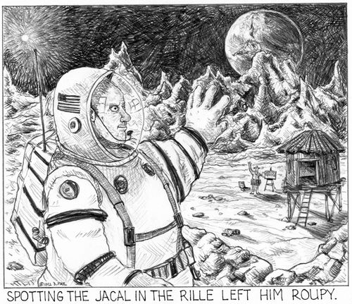 'Spotting the jacal in the rille left him roupy.'