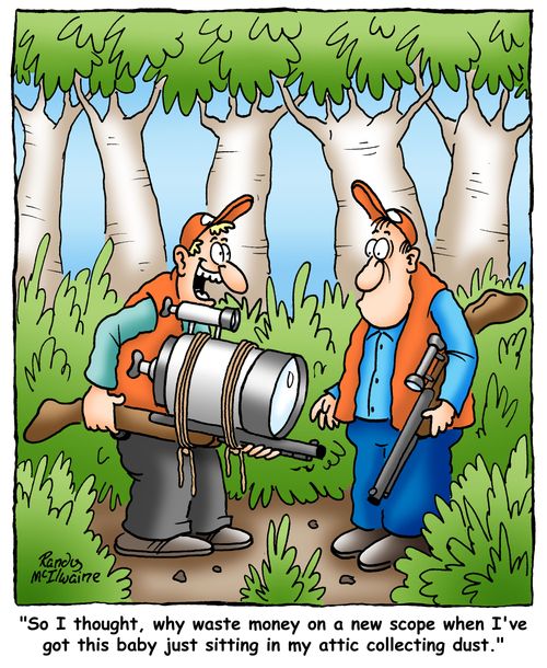 'So I thought, why waste money on a new scope when I've got this baby just sitting in my attic gathering dust.'