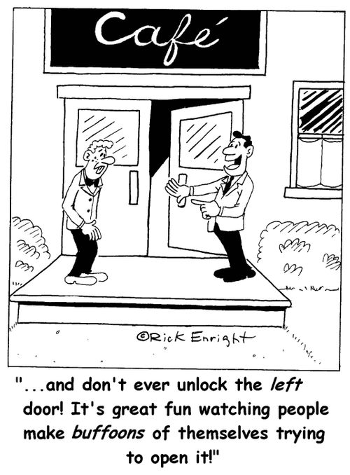 '...and don't ever unlock the left door!...'