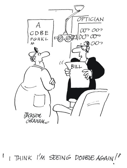 'I think I'm seeing double again!'