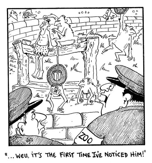 "Well, it's the first time I've noticed him!"