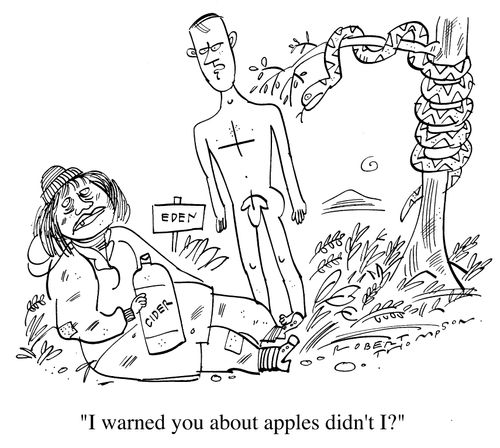 "I warned you about apples didn't I ?"