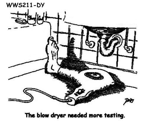 The blow dryer needed more testing.