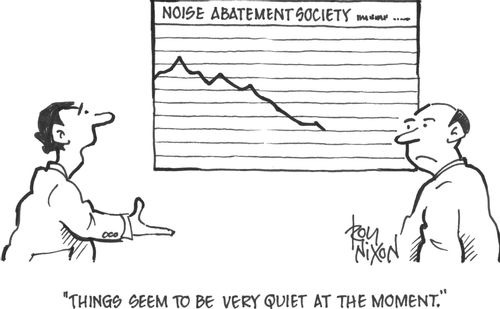 'Things seem to be very quiet at the moment.'