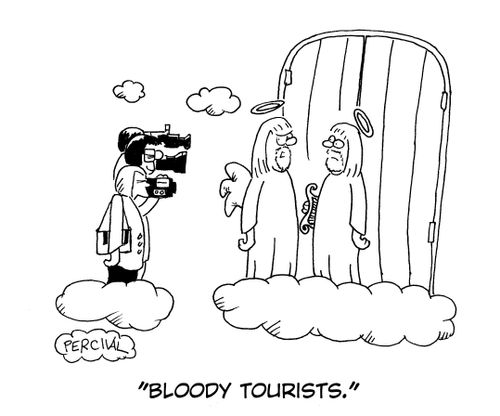 'Bloody tourists.'