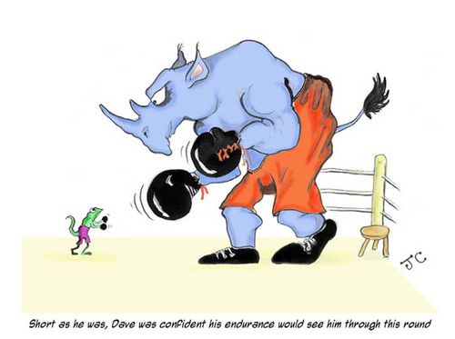 Short as he was, Dave was confident his endurance would see him through this round.