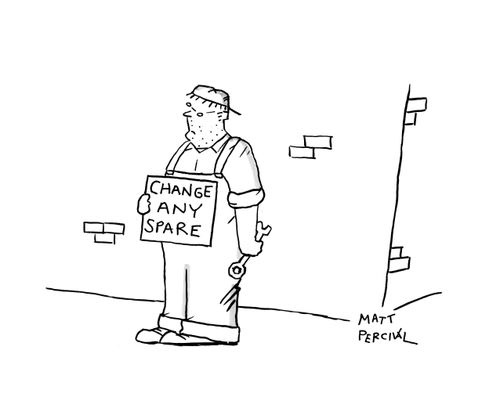 Homeless mechanic begging on street corner holding placard saying: 'Change Any Spare'