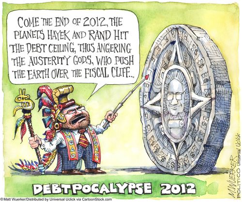 'Come the end of 2012, the planets Hayek and Rand hit the debt ceiling, thus angering the austerity gods, who push the earth over the fiscal cliff...'