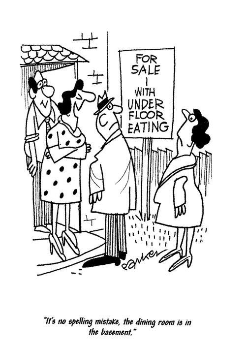 'It's no spelling mistake-the dining room is in the basement.'