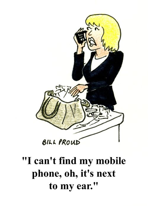 'I can't find my mobile, oh, it's next to my ear.'