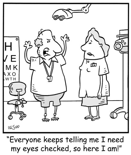 'Everyone keeps telling me I need my eyes checked, so here I am!'