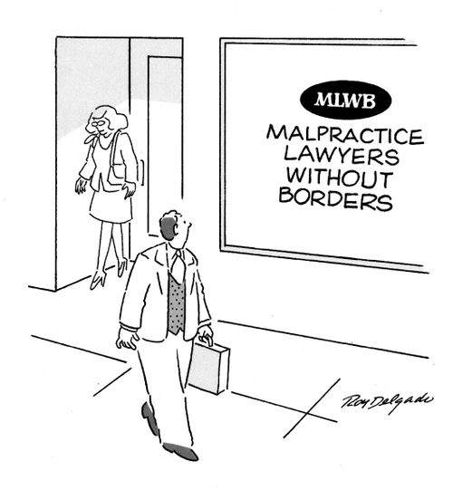 Malpractice Lawyers Without Borders.