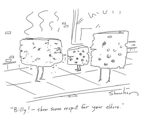 'Billy! - show some respect for your elders.'