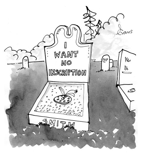 'I want no inscription.'