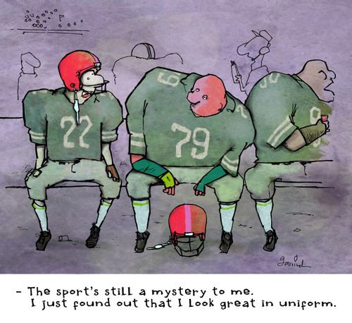 'The sport's still a mystery to me. I just found out that I look great in uniform.'
