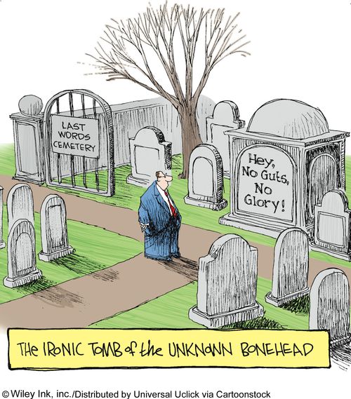 The ironic tomb of the unknown bonehead.