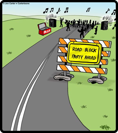 Road block party sign.
