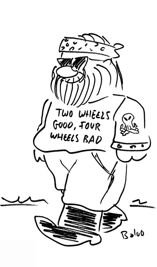 Two wheels good, four wheels bad.