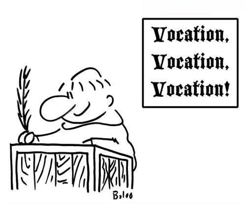 Vocation, Vocation, Vocation!