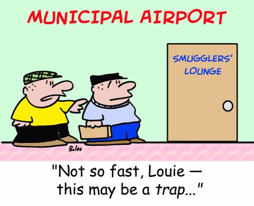 'Not so fast, Louie -- this may be a trap...'