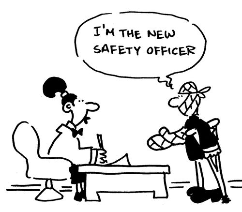 'I'm the new safety officer.'