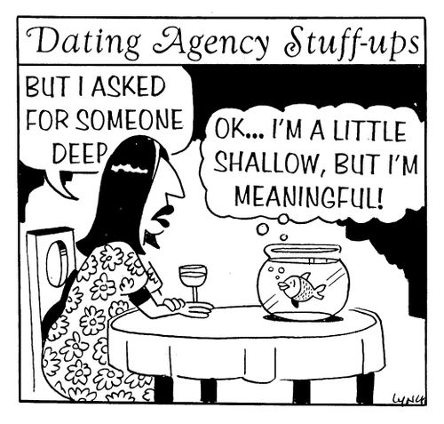 OK, I'm a little shallow, but I'm meaningful.