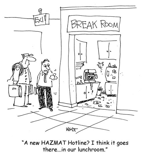 A new HAZMAT Hotline? I think it goes there...in our lunchroom.