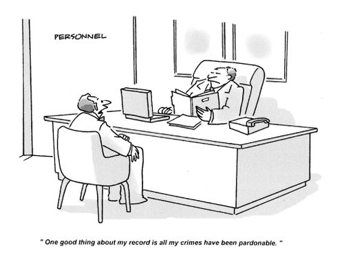 'One good thing about my record is all my crimes have been pardonable.'