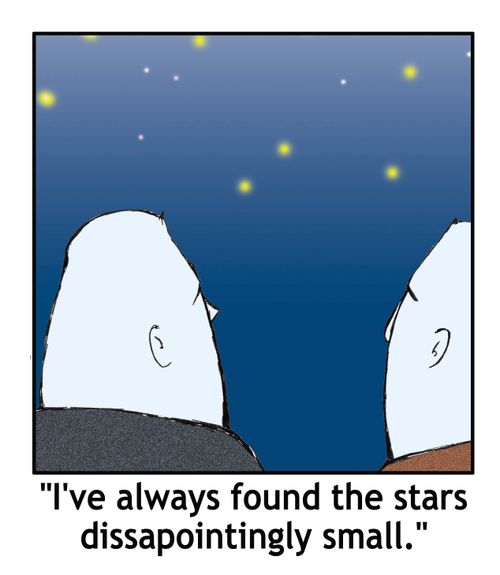'I've always found the stars disappointingly small.'
